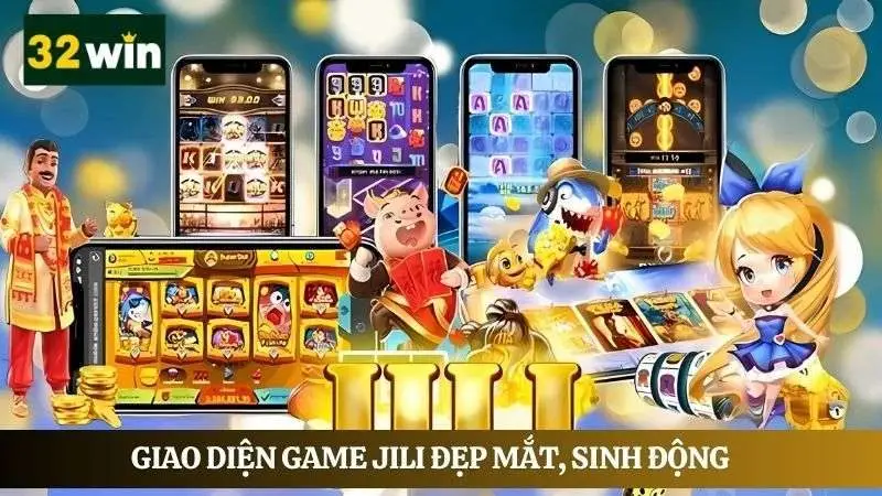 Giao diện game JILI đẹp mắt, sắc nét, sinh động 